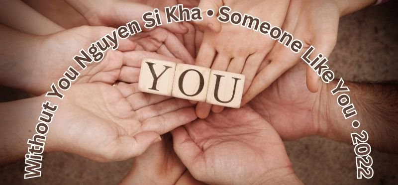 Without You Nguyen Si Kha • Someone Like You • 2022